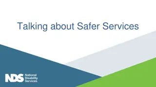 Exploring Safer Services and Preventing Abuse and Neglect