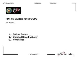 NPS Collaboration - HV Divider Status Update and Recommendations