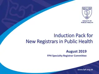 Induction Pack for New Registrars in Public Health - FPH August 2019