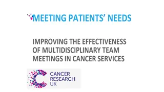 Enhancing Multidisciplinary Team Meetings for Cancer Patient Management