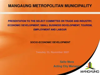 Mangaung Metropolitan Municipality Socio-Economic Development Presentation