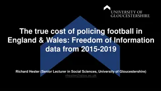 The True Cost of Policing Football in England & Wales: A Research Study