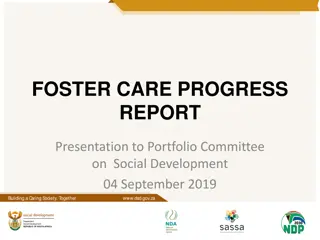 Progress Report on Foster Care System Challenges and Solutions