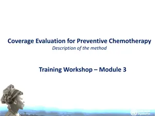 Analysis and Interpretation of Preventive Chemotherapy Coverage Evaluation Results