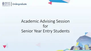 Academic Advising and Curriculum Structure for Senior Year Entry Students