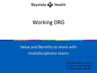 Enhancing Communication and Patient Care through Working DRG Implementation