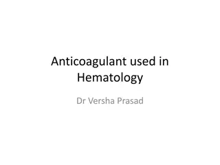 Anticoagulants Used in Hematology Laboratory