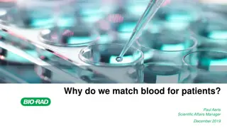 Why Do We Match Blood for Patients?