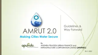 Towards Water Security: AMRUT 2.0 Guidelines and Way Forward by Andhra Pradesh Urban Finance and Infrastructure Corporation Limited