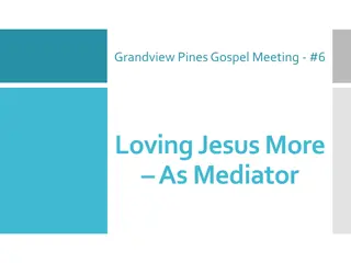 Understanding Jesus as Mediator in Grandview Pines Gospel Meeting