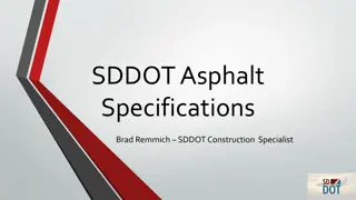 SDDOT Asphalt Specifications and Benefits Overview