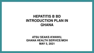 Hepatitis B BD Introduction Plan in Ghana