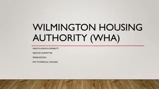 Wilmington Housing Authority (WHA) Health, Aging & Disability Services Committee Presentation