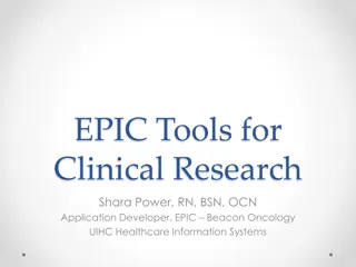 Clinical Research Tools and Processes in EPIC for Healthcare Professionals