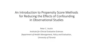 Understanding Propensity Score Methods for Reducing Confounding in Studies