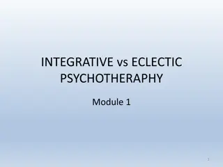 Integrative and Eclectic Psychotherapy Approaches