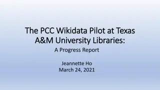 PCC Wikidata Pilot at Texas A&M University Libraries Progress Report