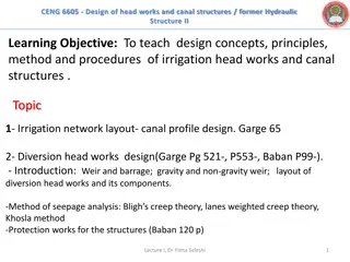 Design of Head Works and Canal Structures - Learning Objectives and Evaluation