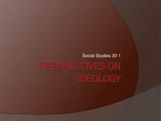 Ideology and Society: Perspectives and Beliefs