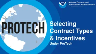 Understanding Contract Types and Incentives Under ProTech