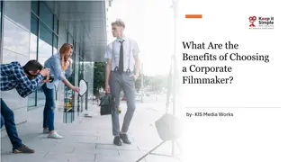 What Are the Benefits of Choosing a Corporate Filmmaker?