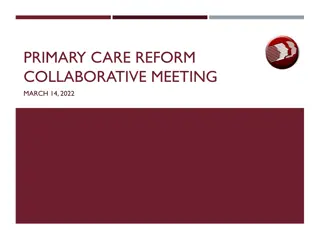 Primary Care Reform Collaborative Meeting - March 14, 2022