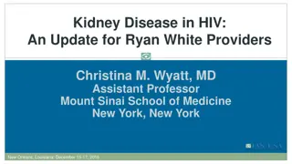 Update on Kidney Disease in HIV for Ryan White Providers