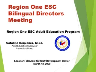 Region One ESC Bilingual Directors Meeting - Strengthening Community Engagement