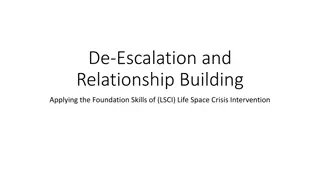 Effective Strategies for De-Escalation and Relationship Building in Crisis Intervention