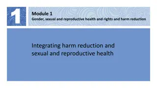 Gender, Sexual Health, and Harm Reduction