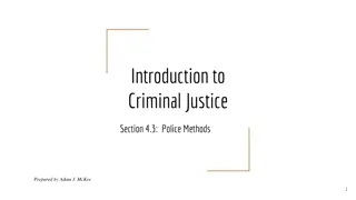 Evolution of Police Methods in Criminal Justice