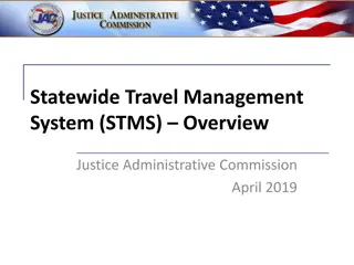 Statewide Travel Management System (STMS) Overview