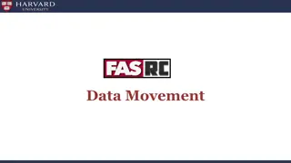 Data Movement Strategies for Efficient Transfer and Management