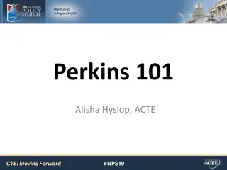 Overview of Perkins V: Enhancing Career and Technical Education Programs