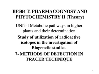 Methods of Detection in Tracer Technique for Biogenetic Studies