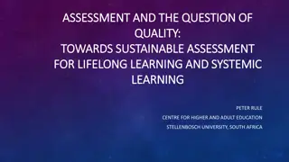 Towards Sustainable Assessment for Lifelong Learning and Systemic Learning