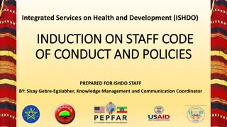 ISHDO Induction on Staff Code of Conduct and Policies