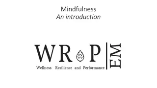 Mindfulness: An Introduction and Benefits