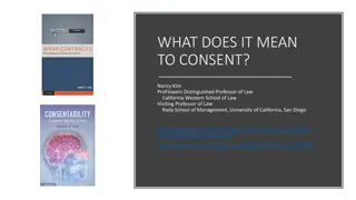 Consent: Legal and Moral Implications