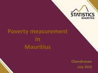 Poverty Measurement in Mauritius: An Overview of Monetary and Non-Monetary Approaches