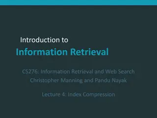 Introduction to Information Retrieval: Compression Techniques and Index Optimization