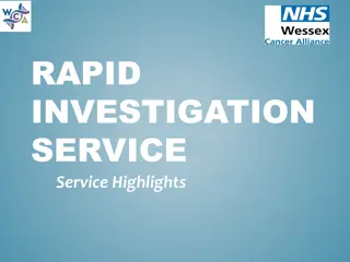 Rapid Investigation Service Overview