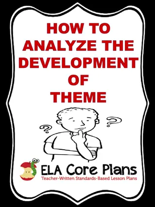 Analyzing the Development of Theme in Stories