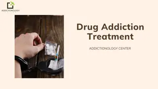 Drug Addiction Treatment