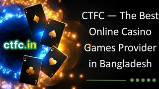 Best Online Casino Games Provider in Bangladesh – CTFC