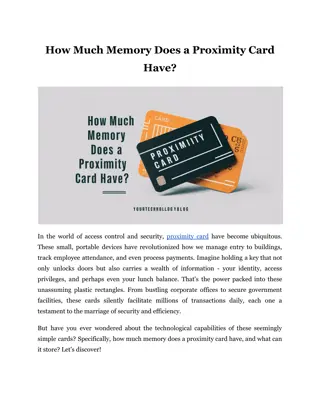 How Much Memory Does a Proximity Card Have?