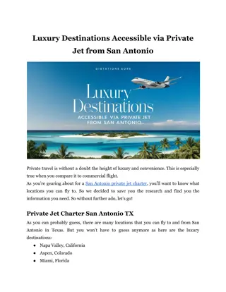 Luxury Destinations Accessible via Private Jet from San Antonio