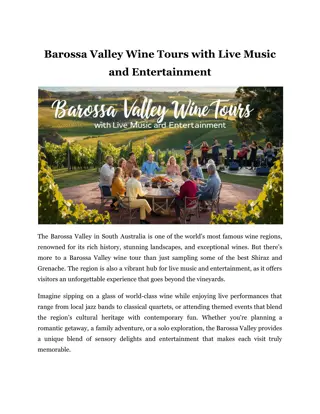 Barossa Valley Wine Tours with Live Music and Entertainment