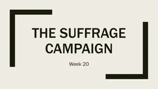 The Suffrage Campaign: A Historical Journey Towards Women's Right to Vote