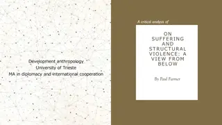 Structural Violence and Suffering in Development Anthropology